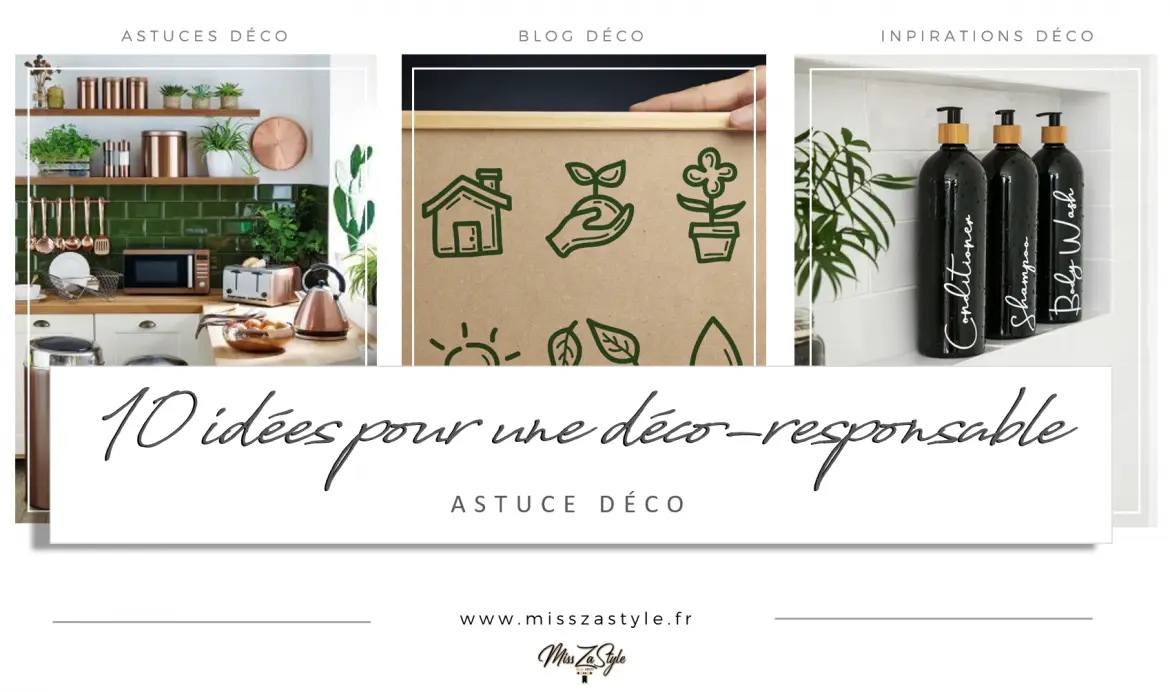 10 idées pour une déco-responsable
