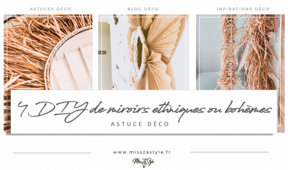 4 DIY de miroirs ethniques ou bohèmes